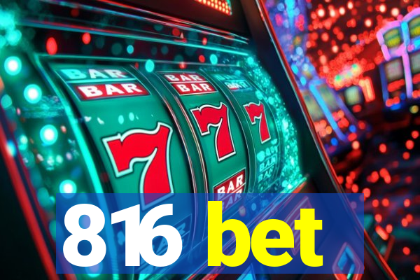816 bet